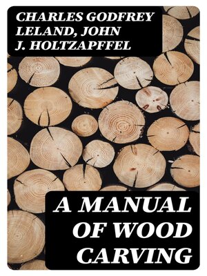cover image of A Manual of Wood Carving